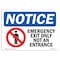 Signmission Safety Sign, OSHA Notice, 10" Height, Emergency Exit Only Sign With Symbol, Portrait OS-NS-D-710-V-11827 - alternate 1